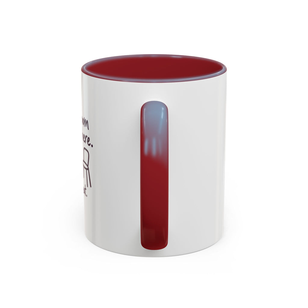 There’s Room for Weird Here Grab a Seat Coffee Mug