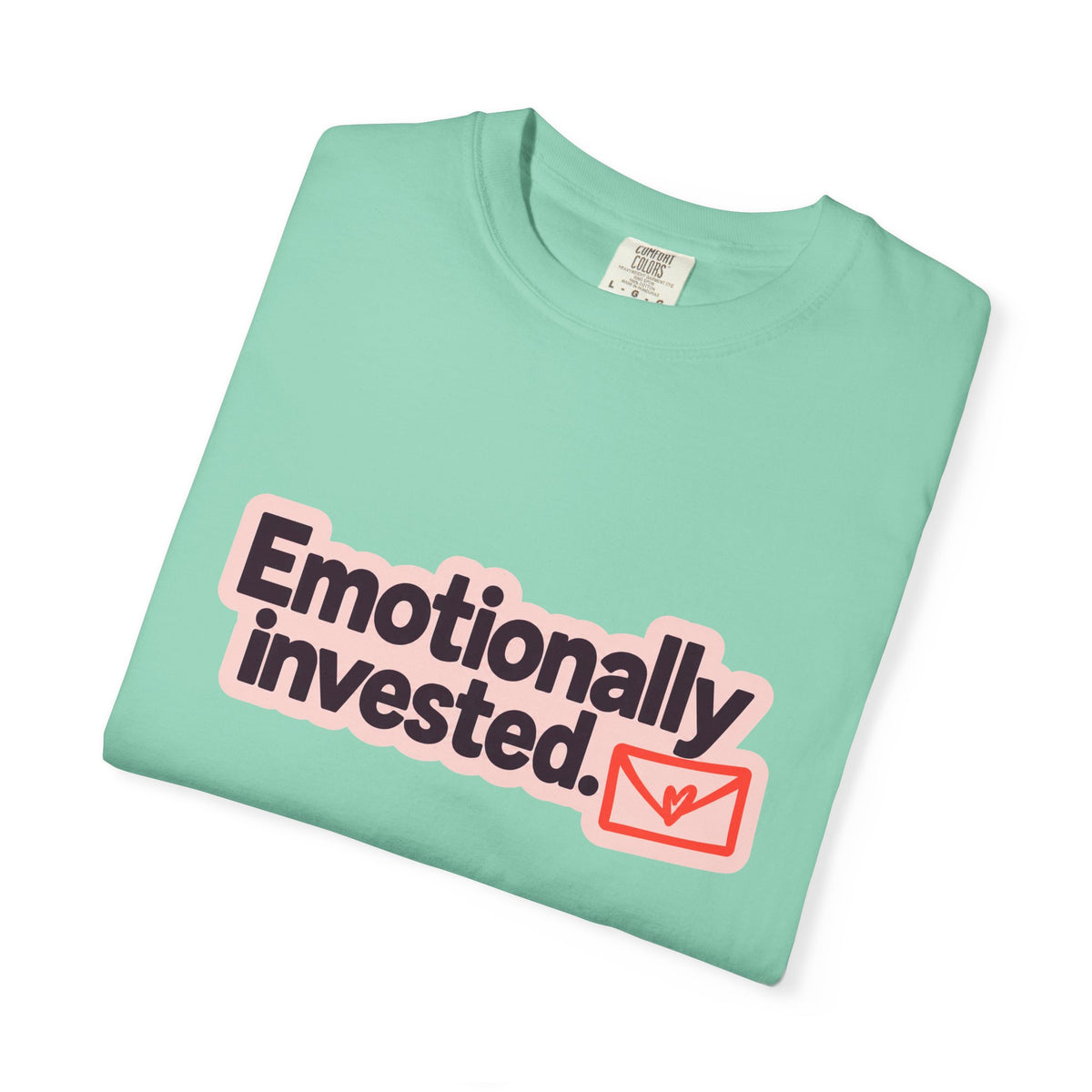 Emotionally Invested Graphic T-Shirt