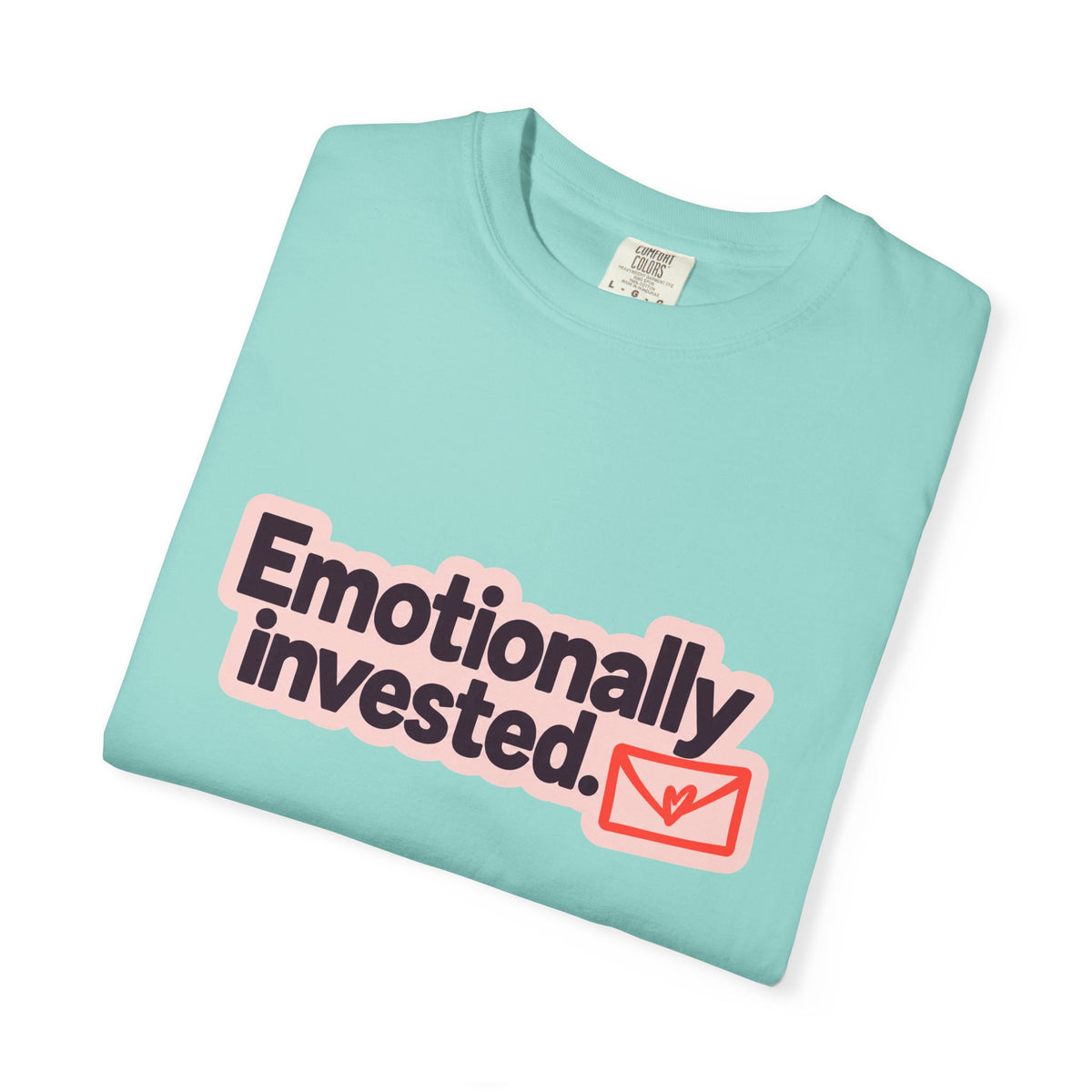 Emotionally Invested Graphic T-Shirt