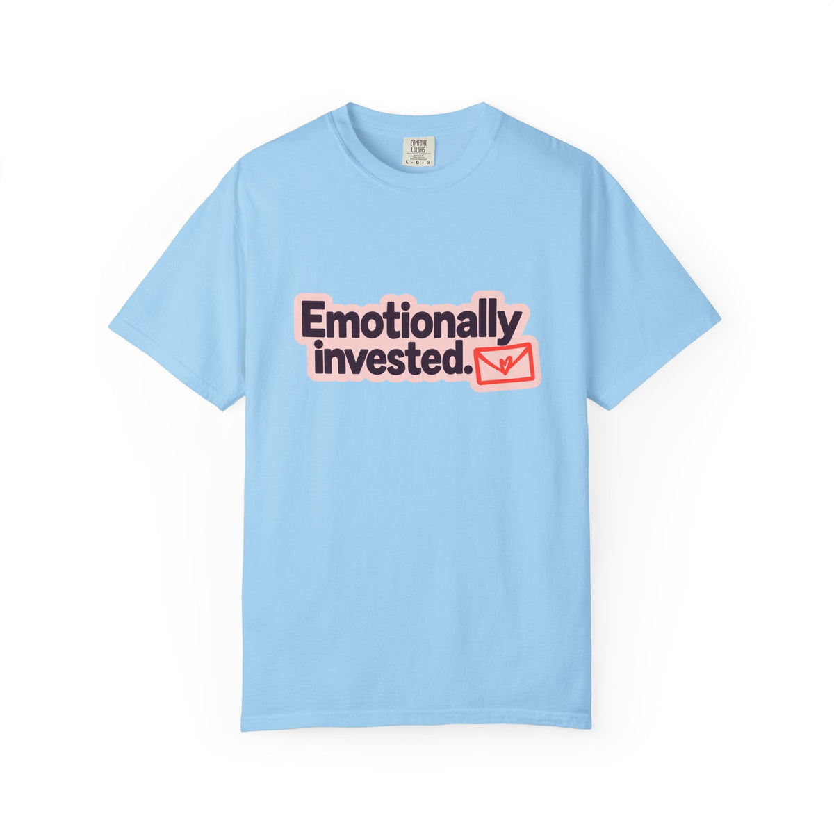 Emotionally Invested Graphic T-Shirt