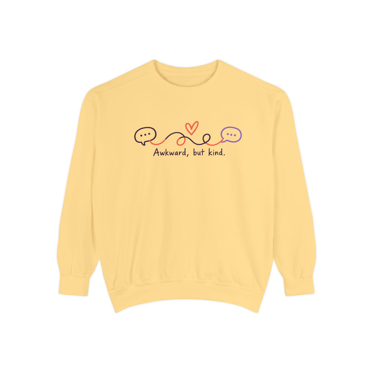 Awkward But Kind Sweatshirt — Cute Heart & Speech Bubble Graphic