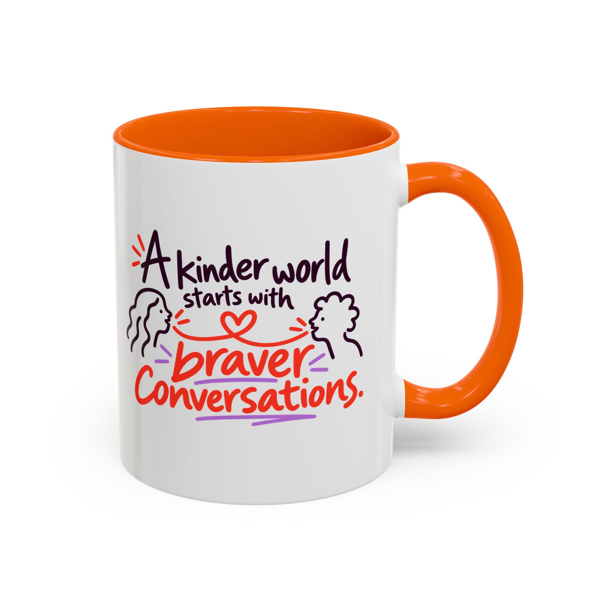 A Kinder World Starts with Braver Conversations Coffee Mug
