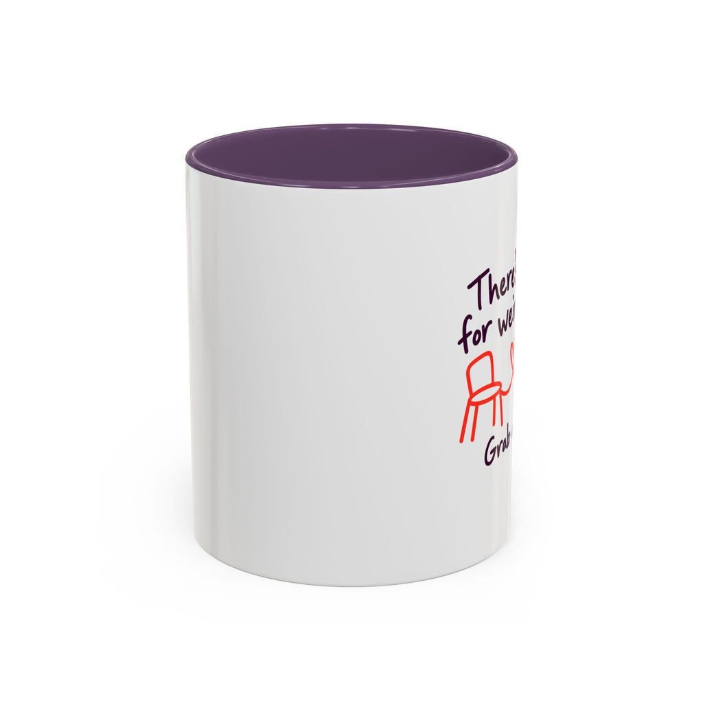 There’s Room for Weird Here Grab a Seat Coffee Mug