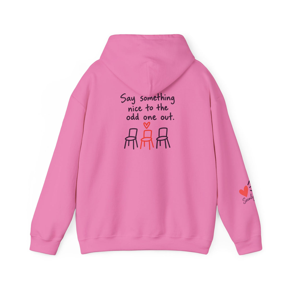 Say Something Nice to the Odd One Out Hoodie