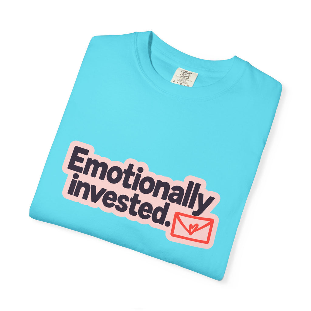 Emotionally Invested Graphic T-Shirt