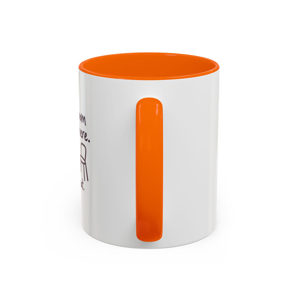 There’s Room for Weird Here Grab a Seat Coffee Mug