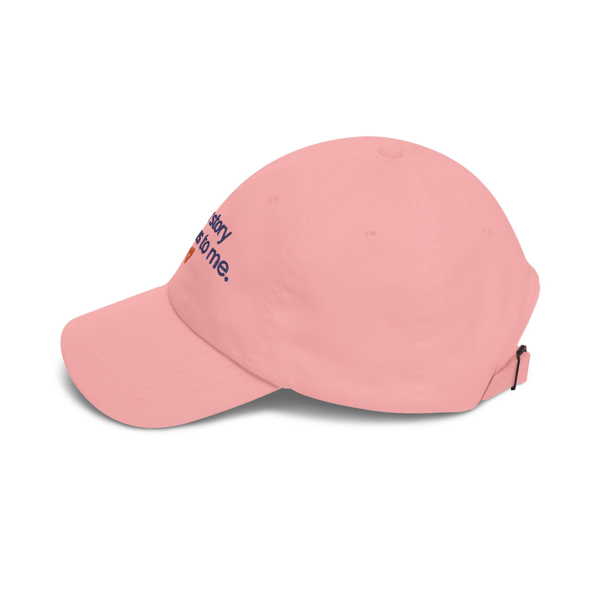 “Your Story Matters to Me” Heart Embroidered Ball Cap