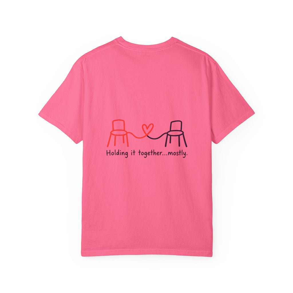 Holding It Together Mostly T-Shirt