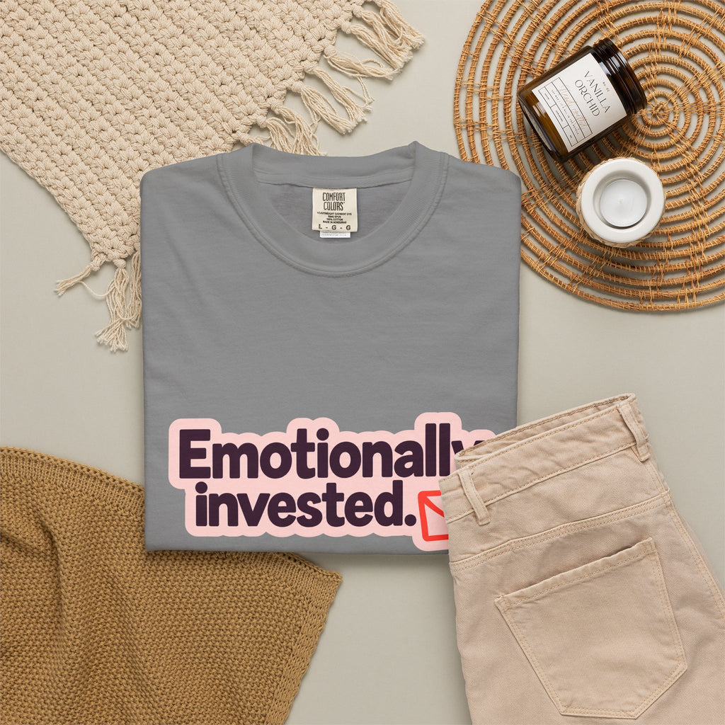 Emotionally Invested Graphic T-Shirt