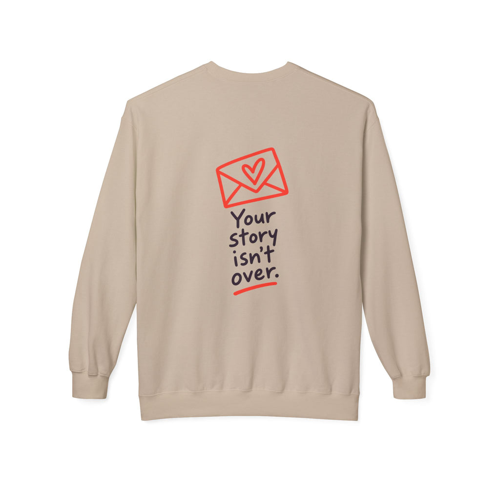Your Story Isn’t Over Inspirational Sweatshirt