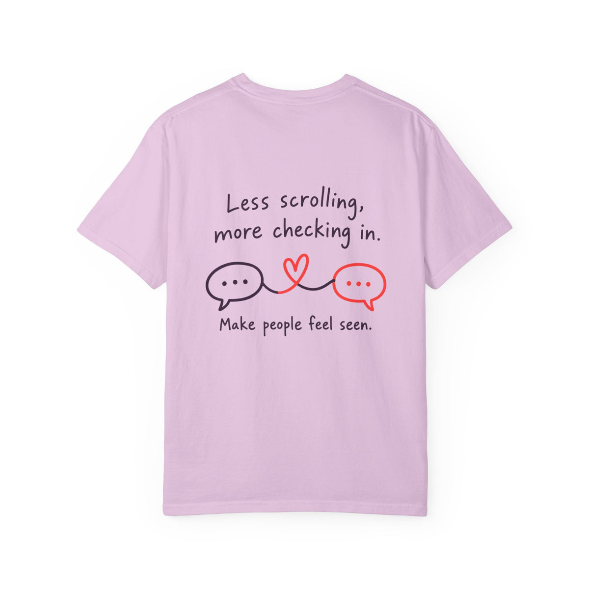 T-Shirt — “Less scrolling, more checking in” Heart Mental Health Tee
