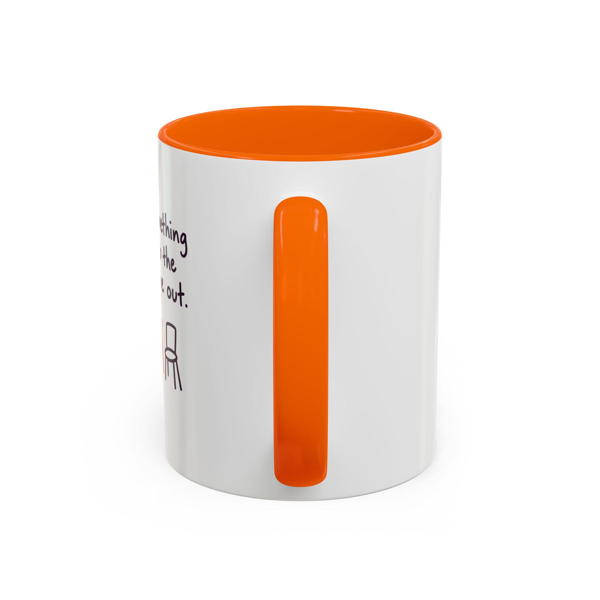Accent Coffee Mug - "Say Something Nice to the Odd One Out" Inspirational Office Mug
