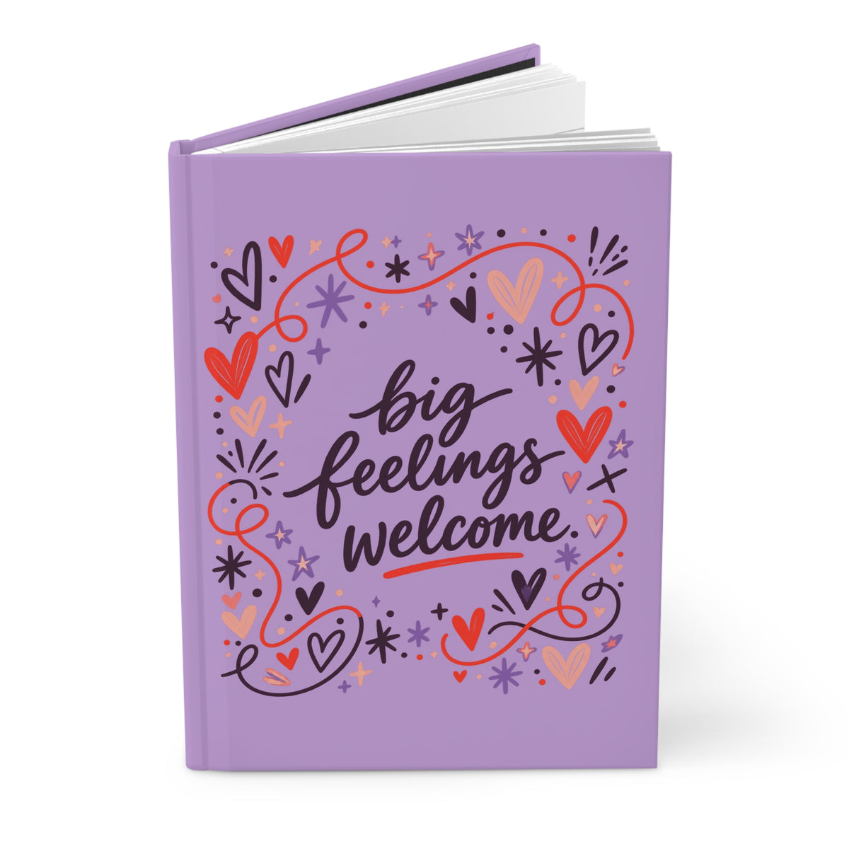 Hardcover Journal — "Big Feelings Welcome" Lined Emotional Wellness Notebook