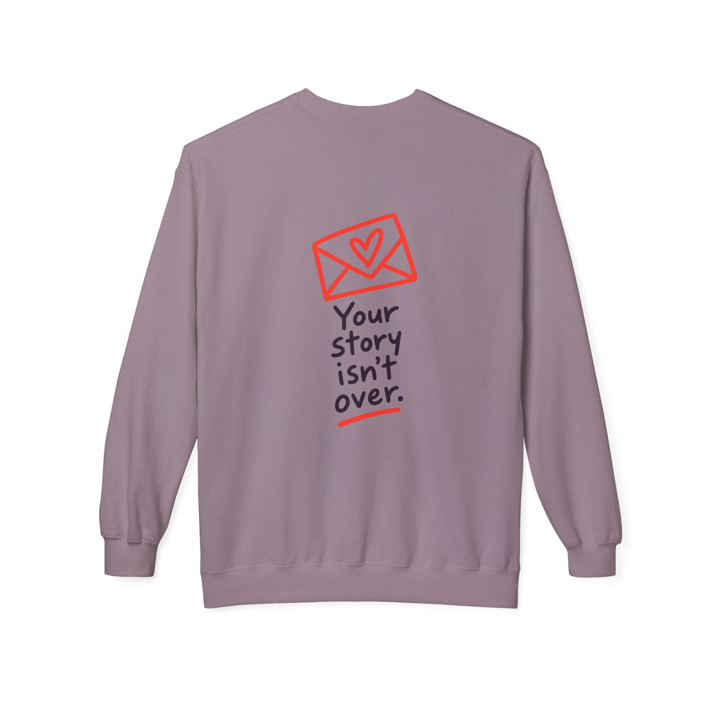 Your Story Isn’t Over Inspirational Sweatshirt