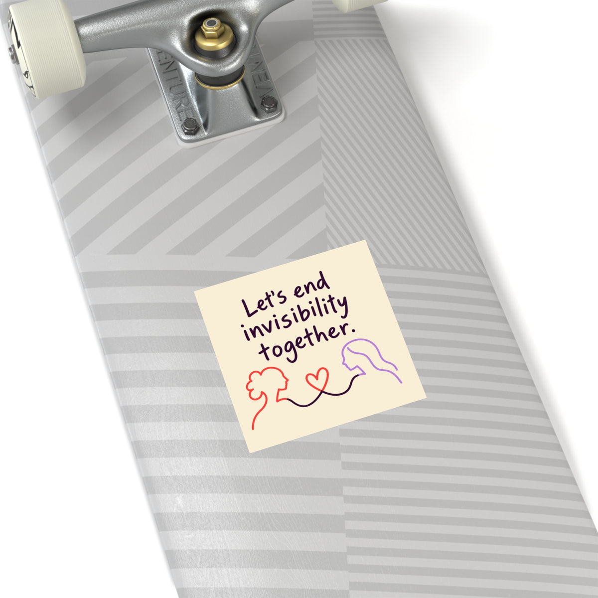 Let's End Invisibility Together Square Sticker — Mental Health Awareness, Supportive Vinyl Decal