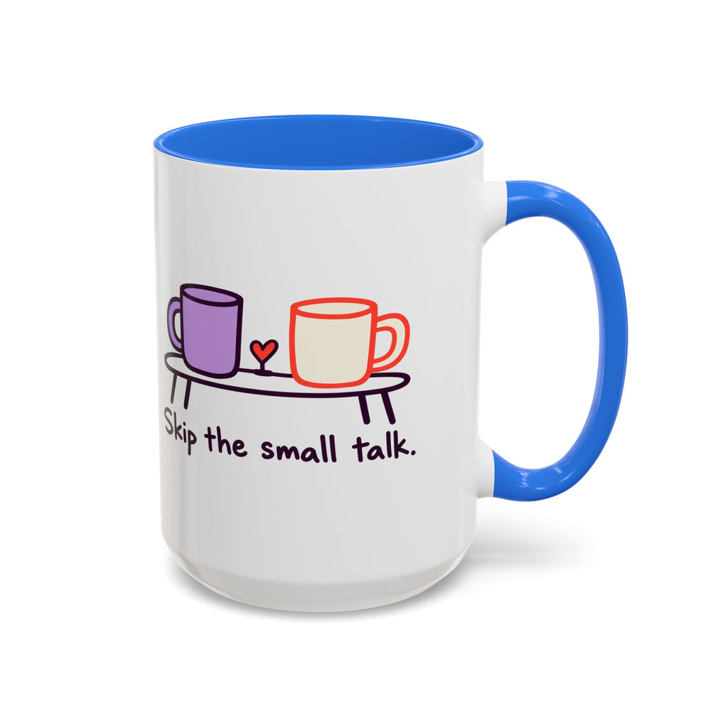 Skip the Small Talk Mug – Introvert Coffee Cup