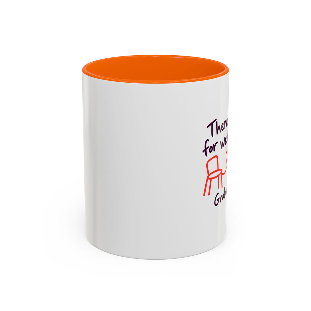 There’s Room for Weird Here Grab a Seat Coffee Mug