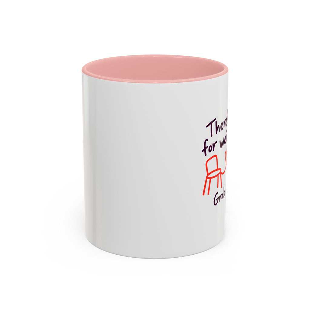 There’s Room for Weird Here Grab a Seat Coffee Mug