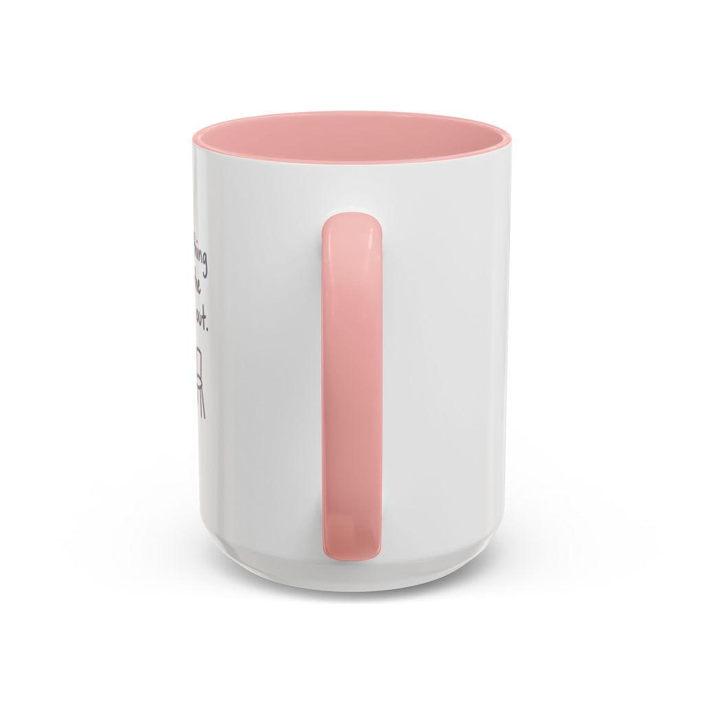 Accent Coffee Mug - "Say Something Nice to the Odd One Out" Inspirational Office Mug