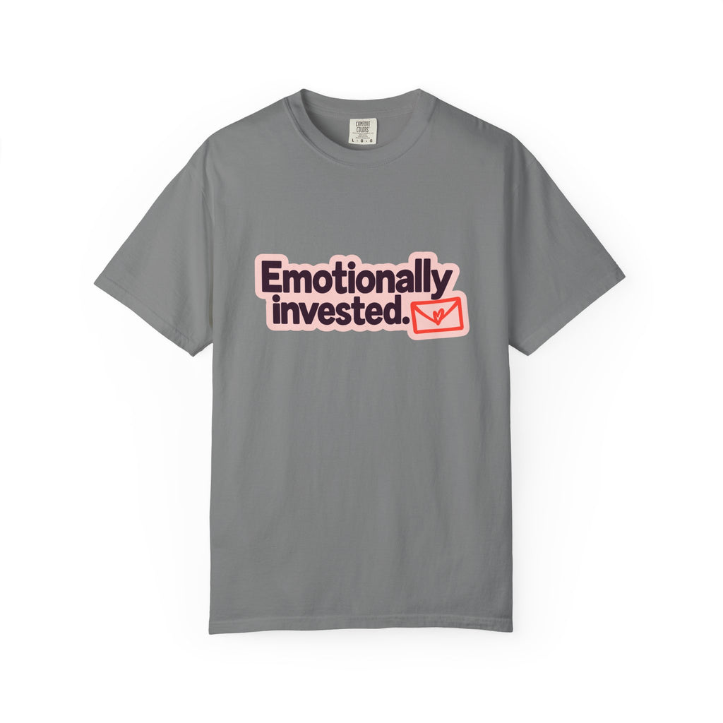 Emotionally Invested Graphic T-Shirt