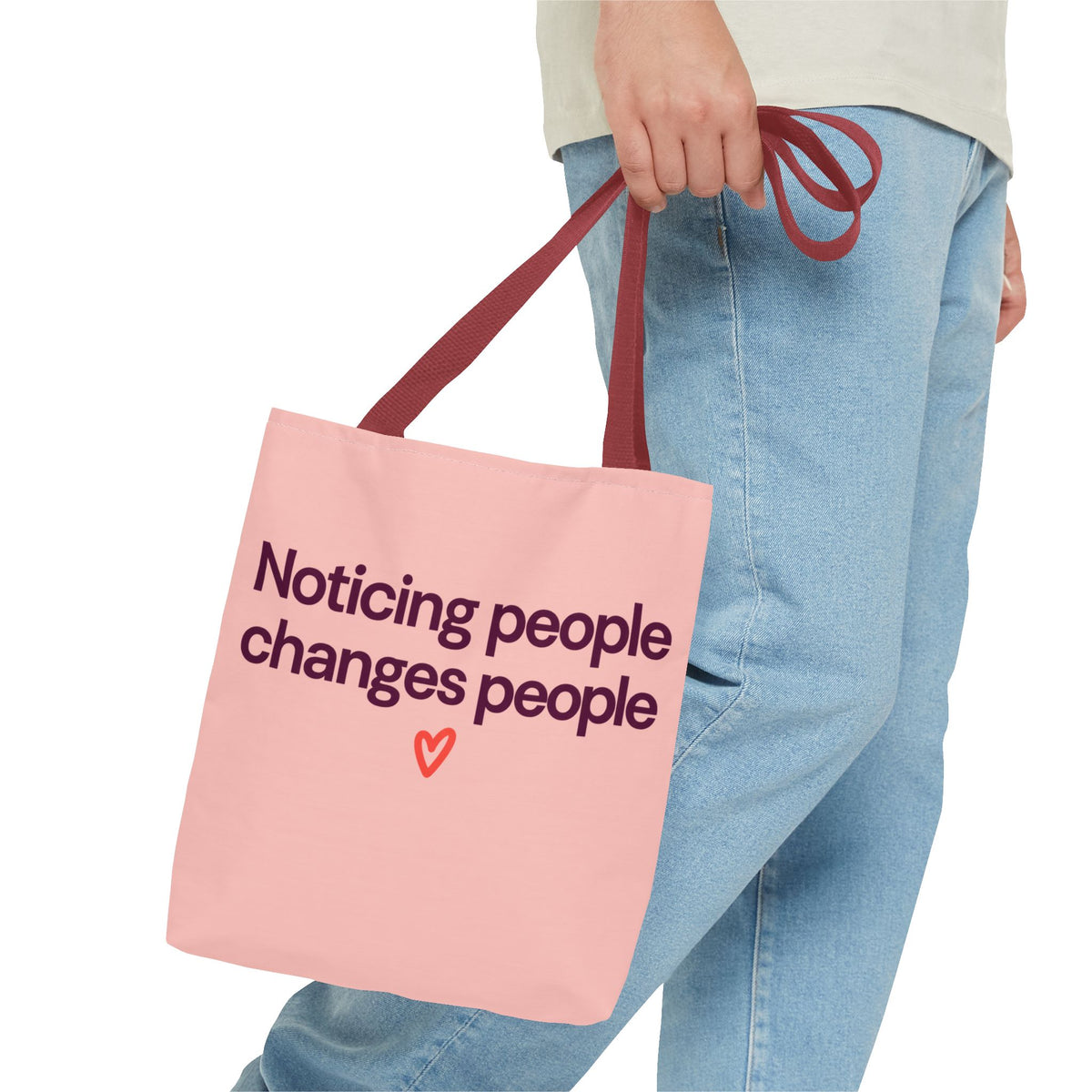 Noticing People Changes People Pink Tote Bag – Inspirational Quote AOP Tote