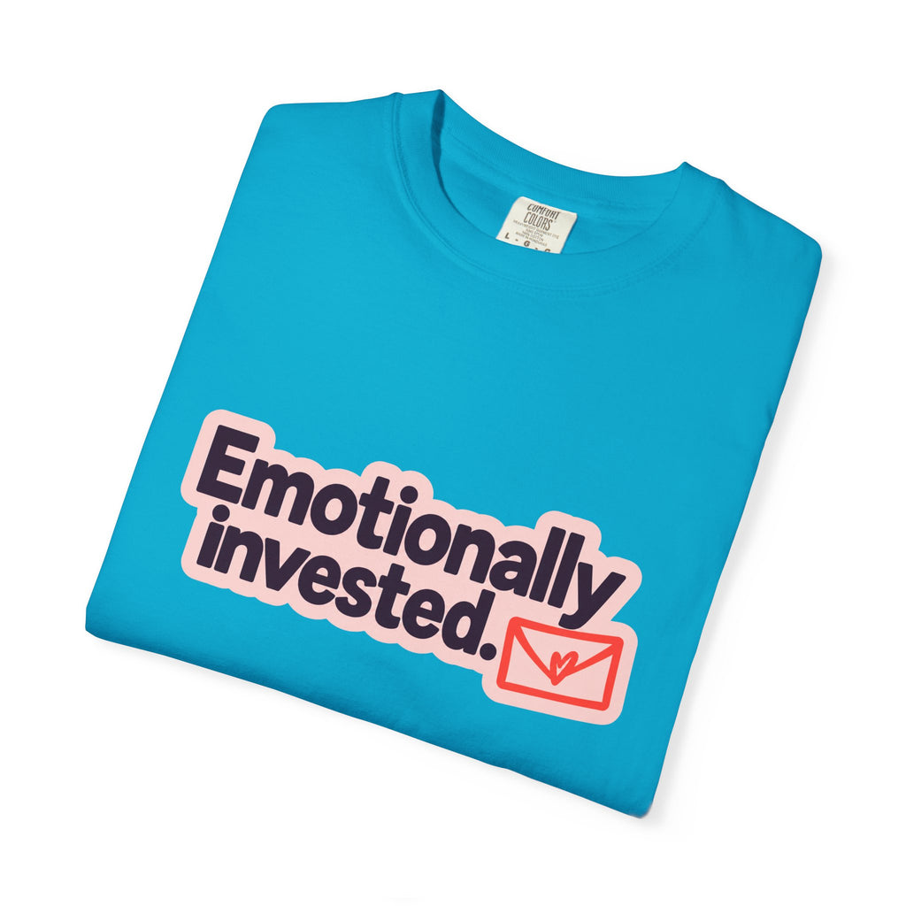 Emotionally Invested Graphic T-Shirt