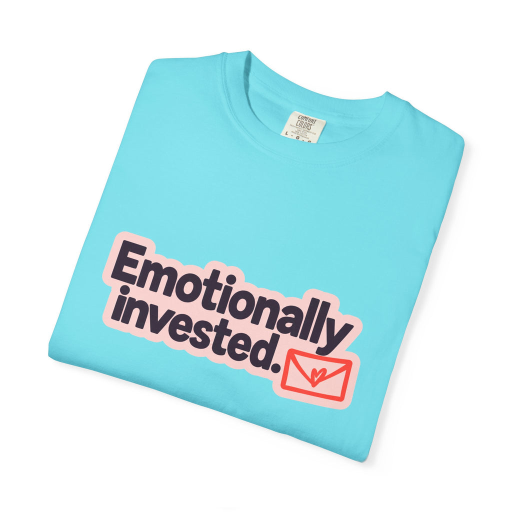 Emotionally Invested Graphic T-Shirt