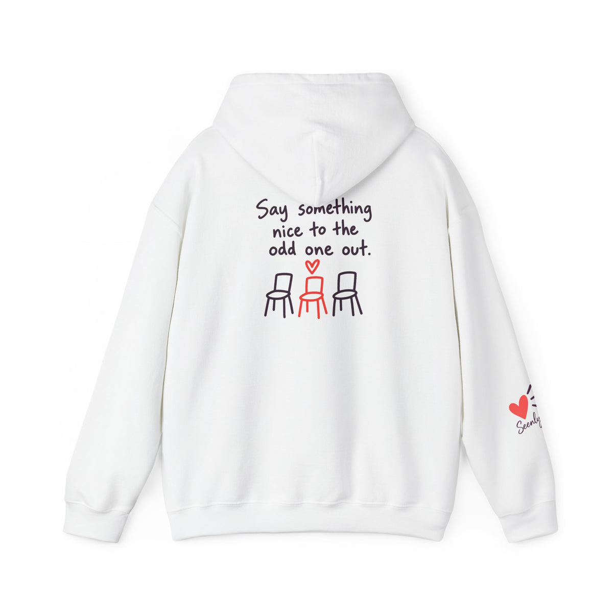 Say Something Nice to the Odd One Out Hoodie