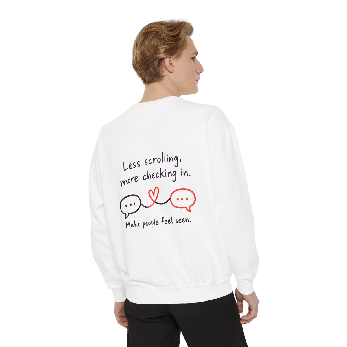 Sweatshirt — "Less Scrolling, More Checking In" Heart & Chat Graphic Crewneck