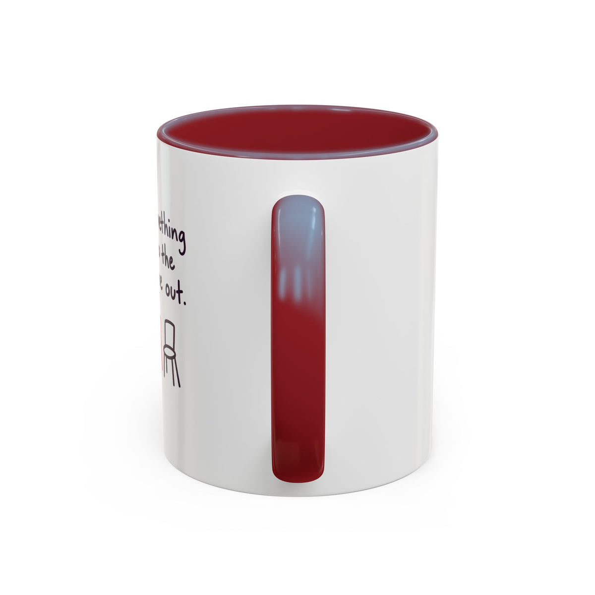 Accent Coffee Mug - "Say Something Nice to the Odd One Out" Inspirational Office Mug