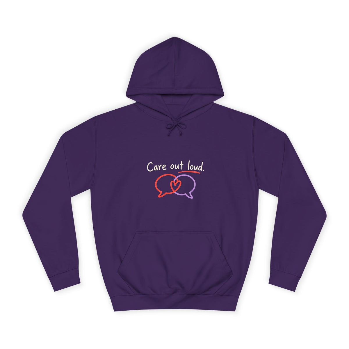 Care Out Loud Hoodie — Heart & Speech Bubble Mental Health Awareness Hoodie